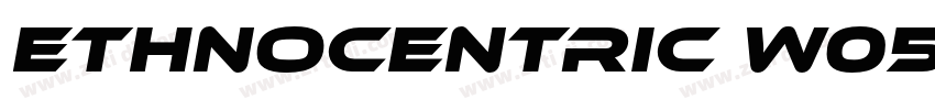 Ethnocentric W05 Re字体转换